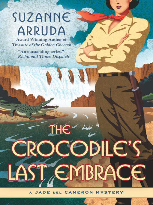 Title details for The Crocodile's Last Embrace by Suzanne Arruda - Available